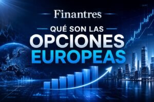 Qué son las Opciones Europeas