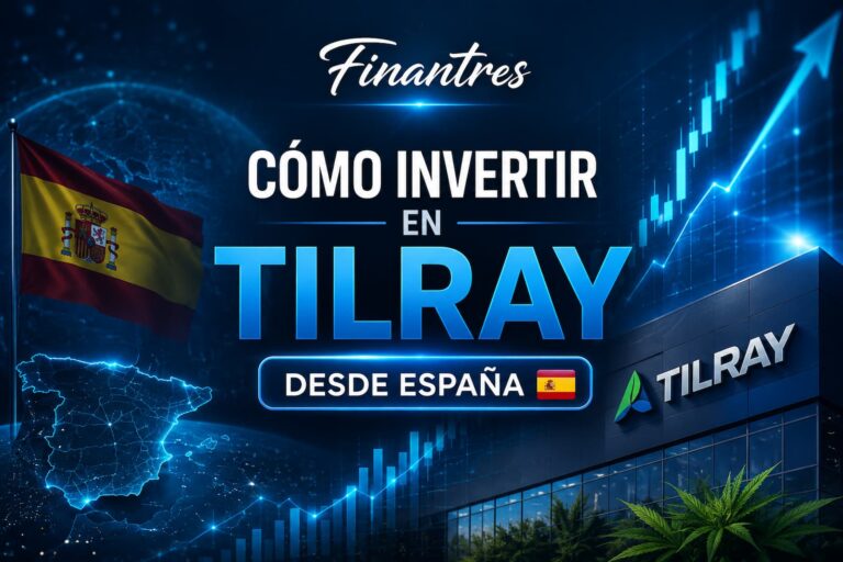Cómo invertir en Tilray desde España