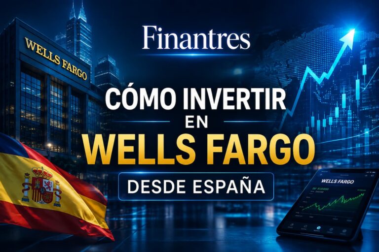 Cómo invertir en Wells Fargo desde España