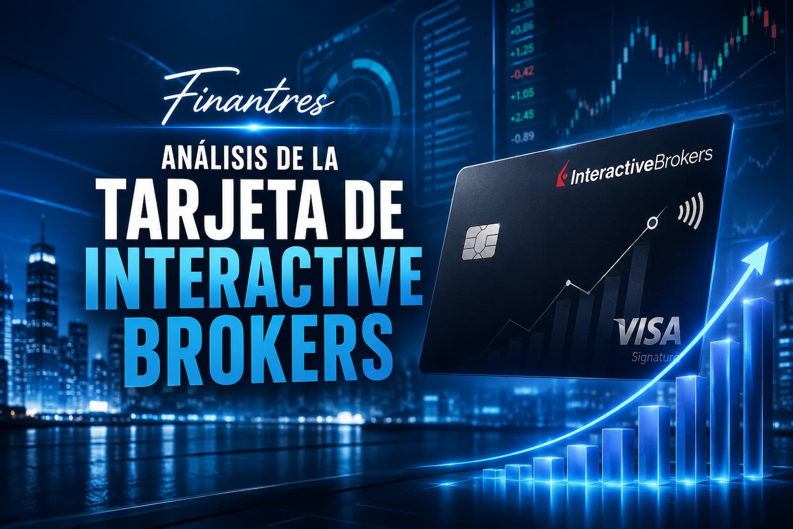 Análisis de la Tarjeta de Interactive Brokers