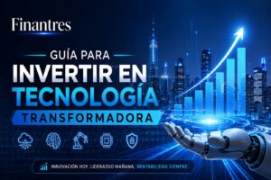 Guía para invertir en tecnología transformadora