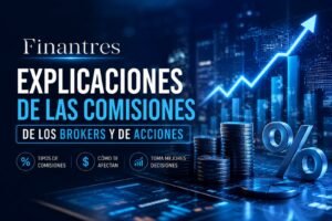 Explicaciones de las comisiones de los brokers y de acciones