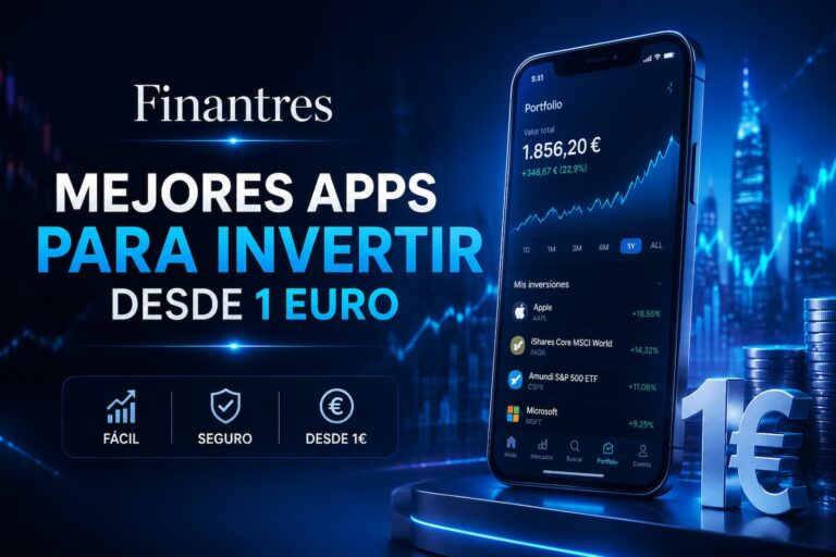 Mejores apps para invertir desde 1 euro