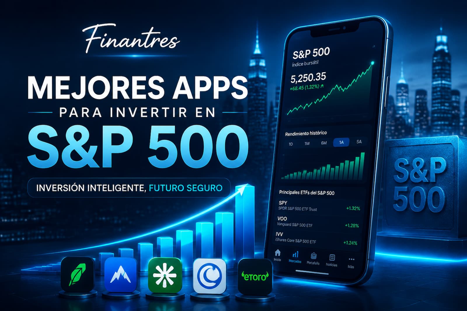 Mejores Apps Para Invertir En S&P 500