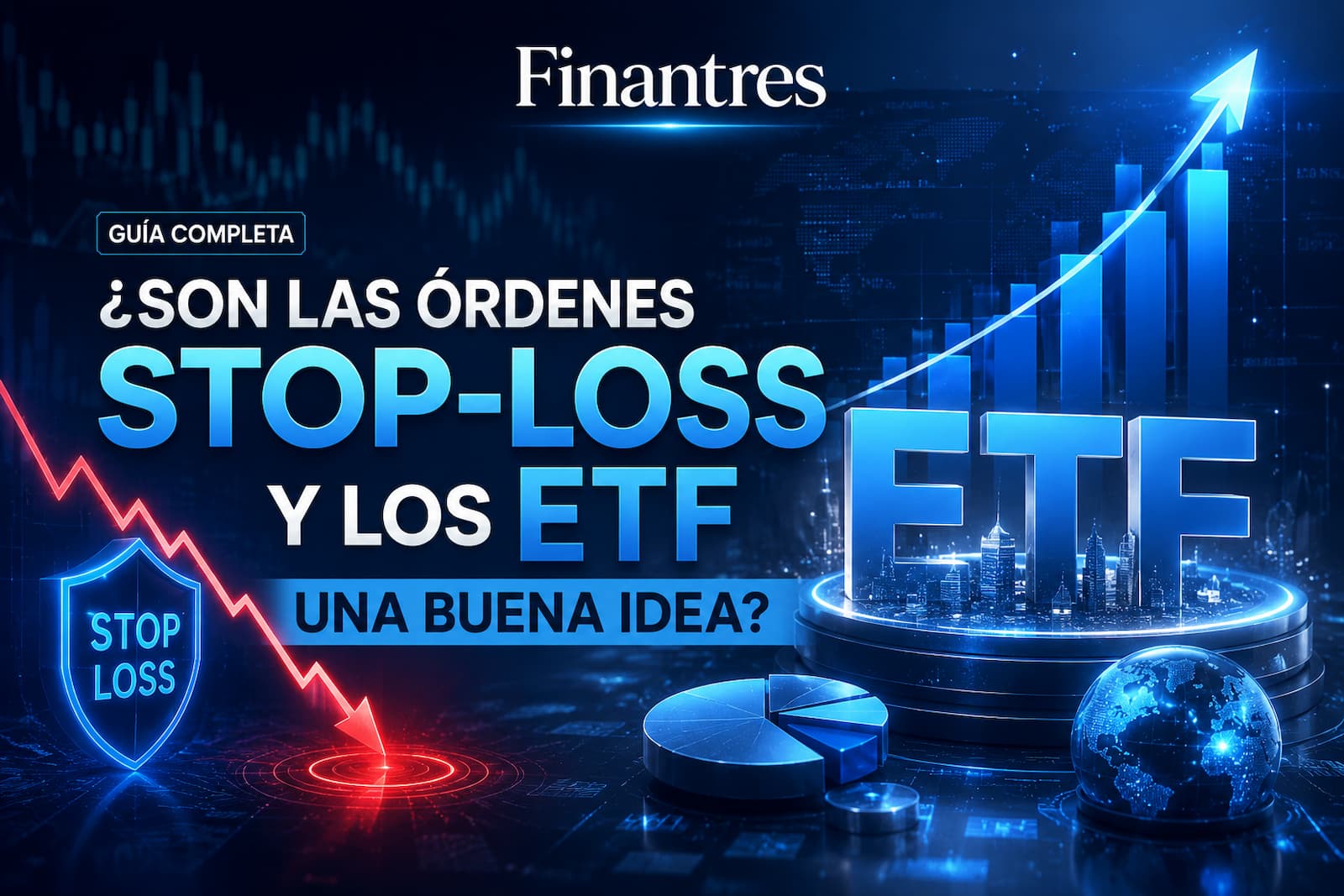 Son las órdenes Stop Loss y los ETF una buena idea