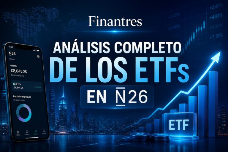 Análisis completo de los ETFs en N26