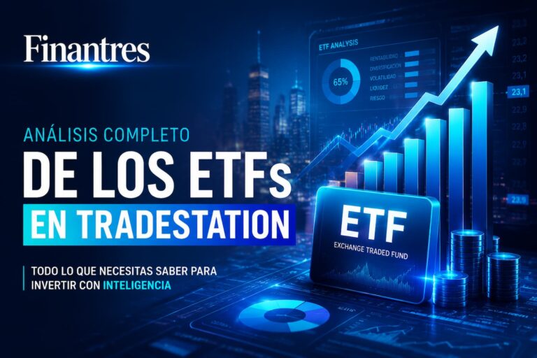 Análisis completo de los ETFs en TradeStation