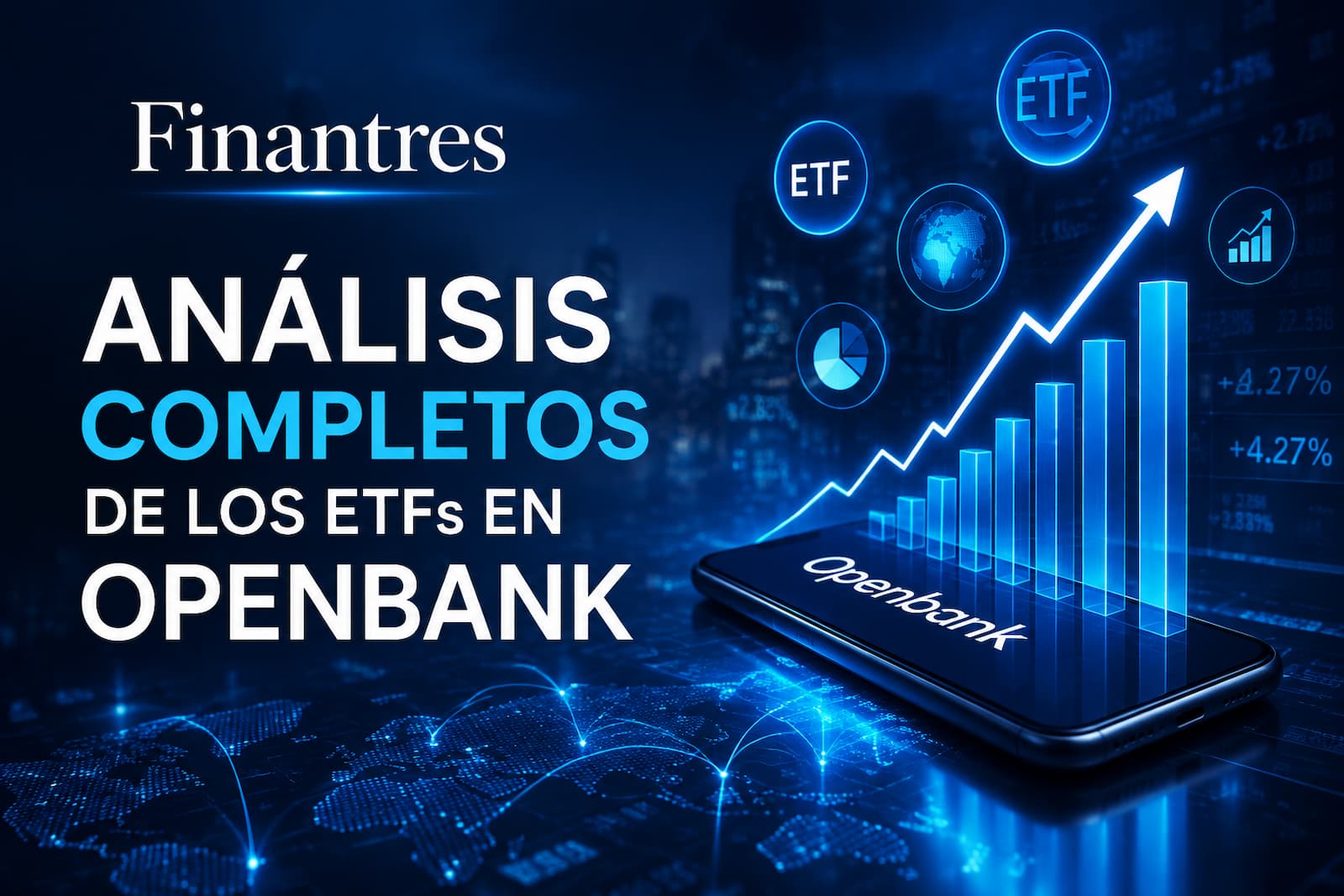 Análisis completos de los ETFs en Openbank