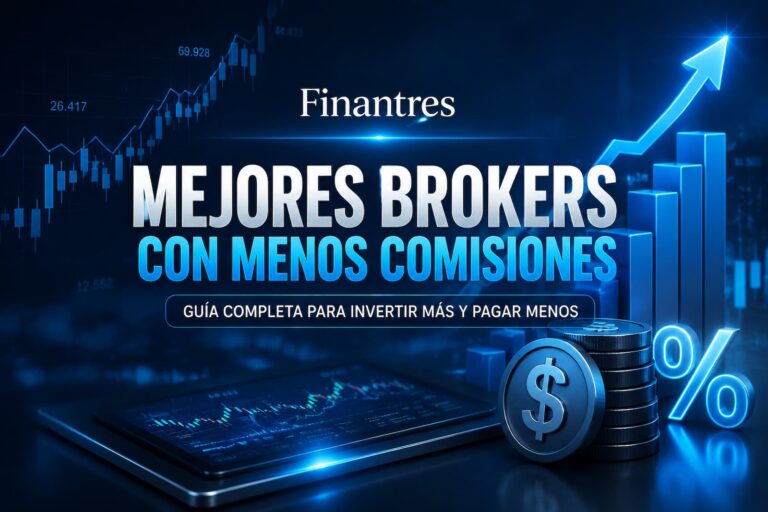 los Mejores brokers con menos comisiones
