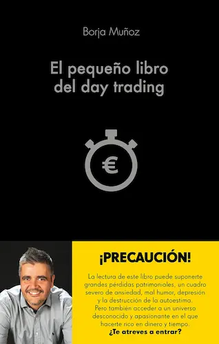 El pequeño libro del day trading de Borja Muñoz Cuesta