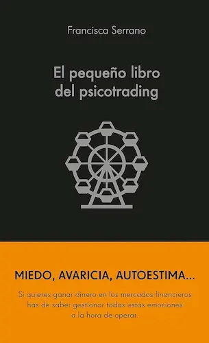 El pequeño libro del psicotrading de Francisca Serrano
