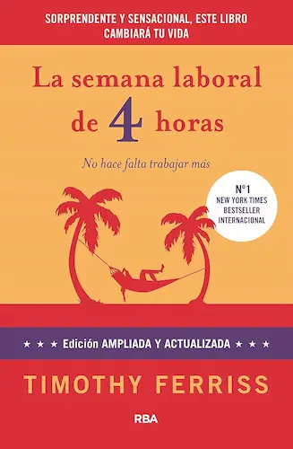 La semana laboral de 4 horas de Timothy Ferriss