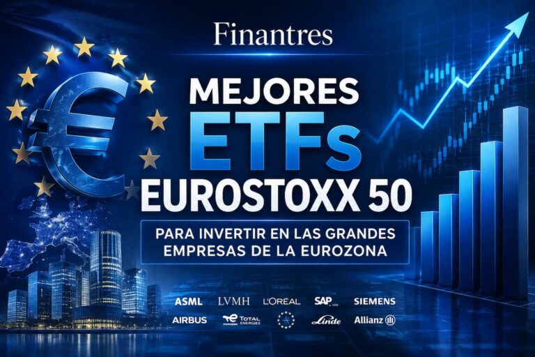 Mejores ETFs Eurostoxx 50 para invertir en las grandes empresas de la eurozona