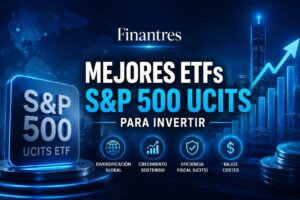Mejores ETFs S&P 500 UCITS para invertir