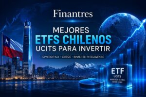 Mejores ETFs chilenos UCITS para invertir