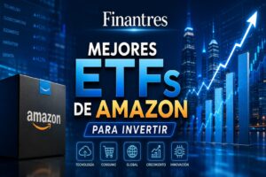 Mejores ETFs de Amazon para invertir