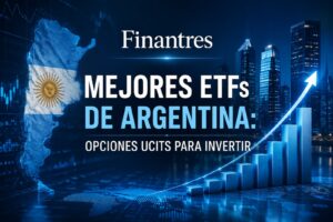 Mejores ETFs de Argentina opciones UCITS para invertir