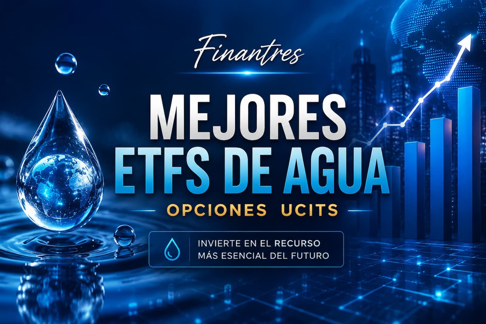 Mejores ETFs de agua opciones UCITS