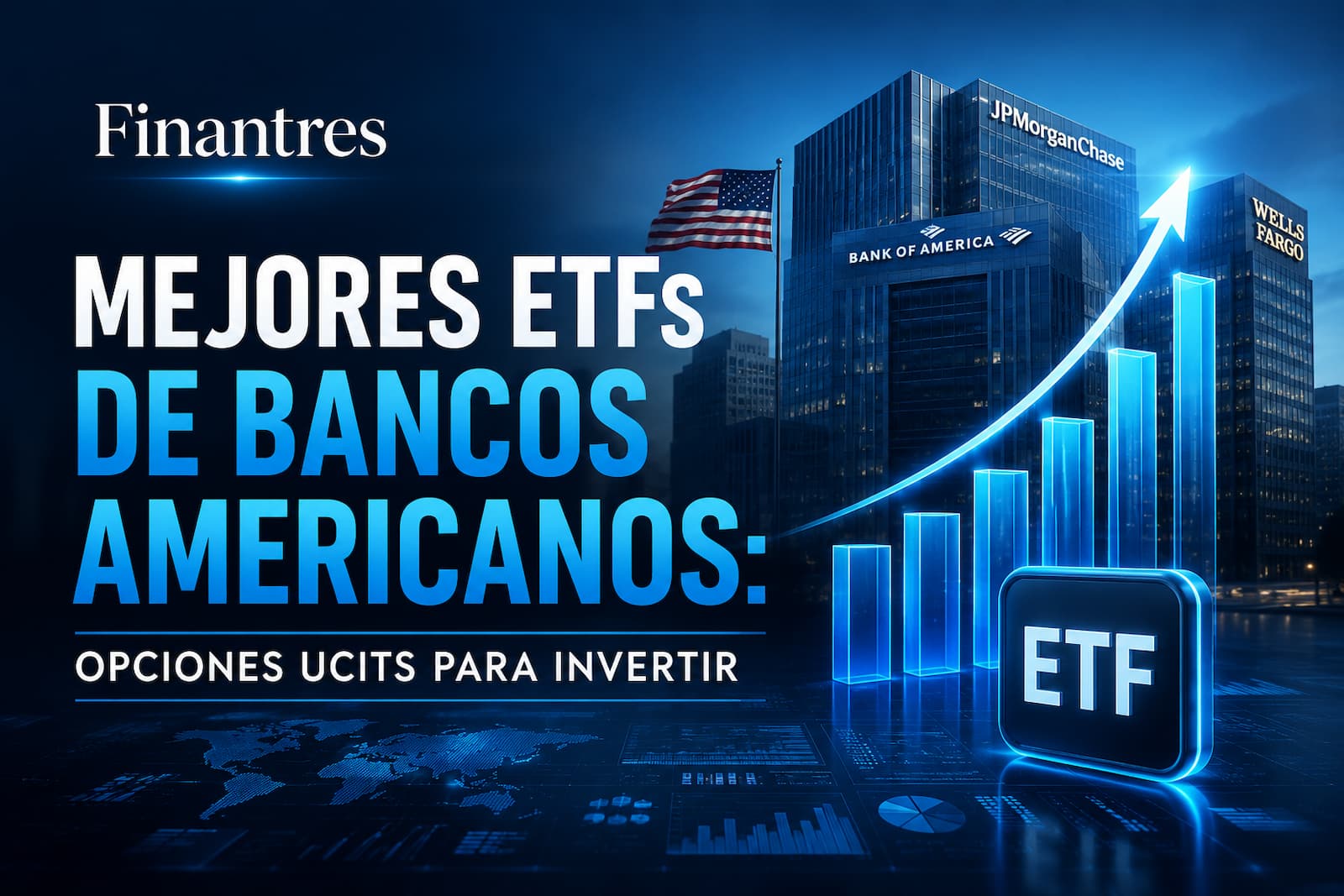 Mejores ETFs de bancos americanos