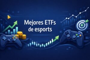 Mejores ETFs de esports