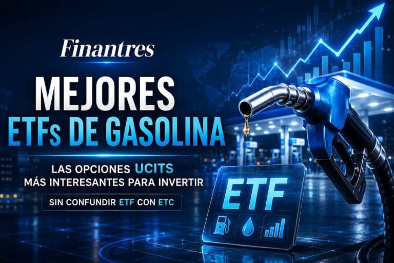 Mejores ETFs de gasolina las opciones UCITS más interesantes para invertir sin confundir ETF con ETC