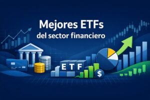 Mejores ETFs del sector financiero