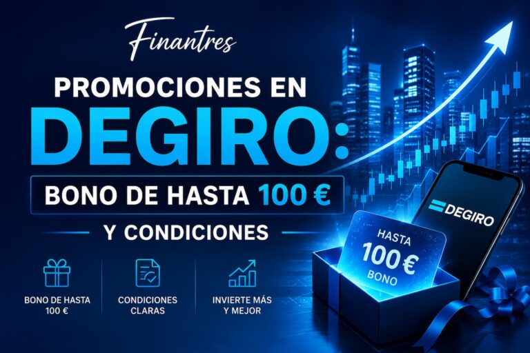 Promociones en DEGIRO bono de hasta 100 € y condiciones