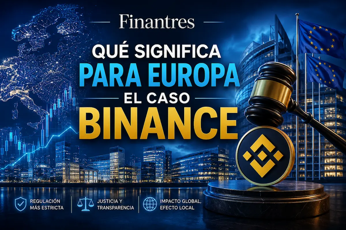 Qué significa para Europa el Caso Binance