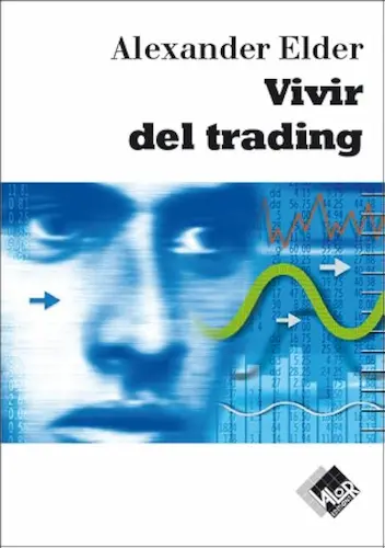 Vivir del trading de Alexander Elder
