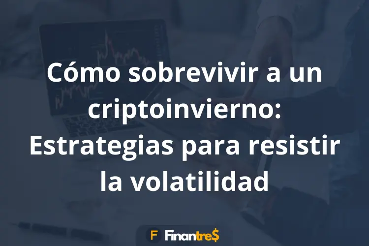 Cómo sobrevivir a un criptoinvierno Estrategias para resistir la volatilidad