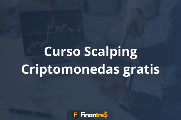 Curso Scalping Criptomonedas gratis