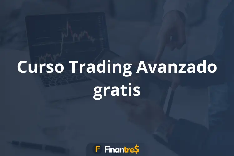 Curso Trading Avanzado gratis