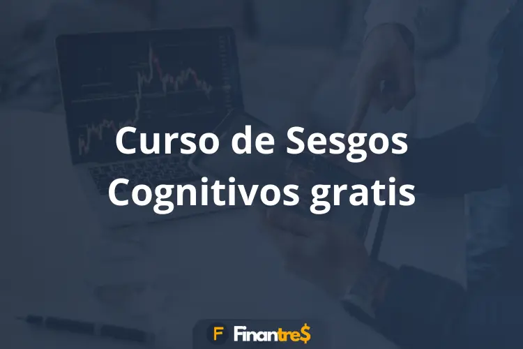 Curso de Sesgos Cognitivos gratis