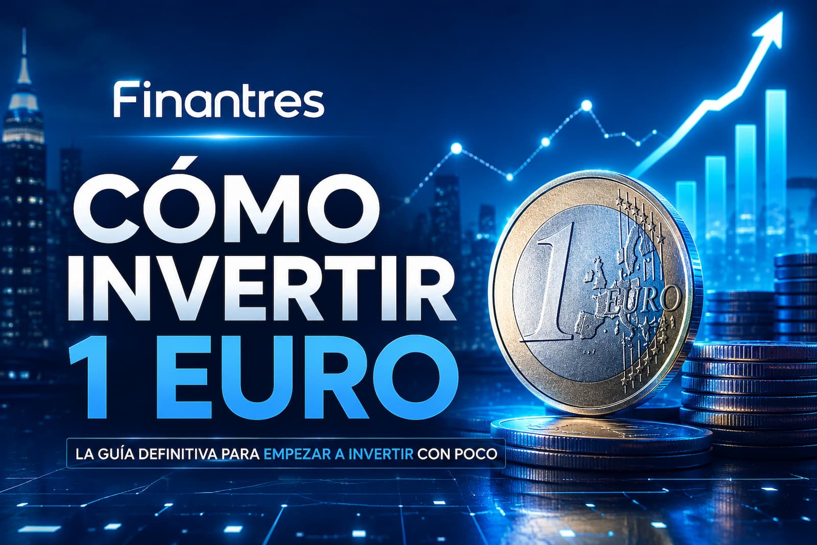 Invertir 1 euro