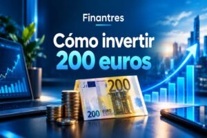 Cómo invertir 200 euros