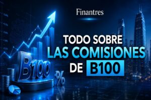 Todo sobre las comisiones de B100