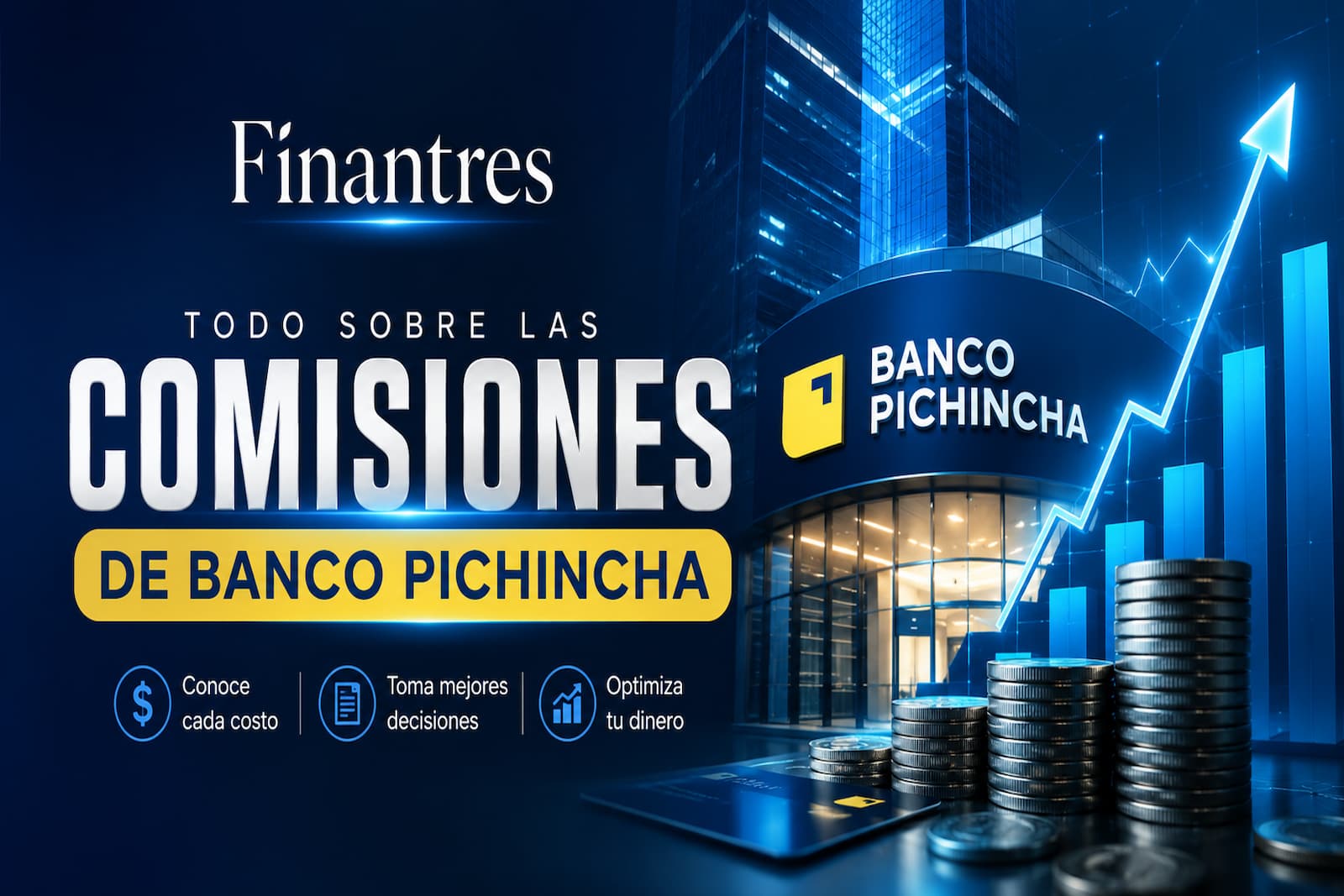Todo sobre las comisiones de Banco Pichincha