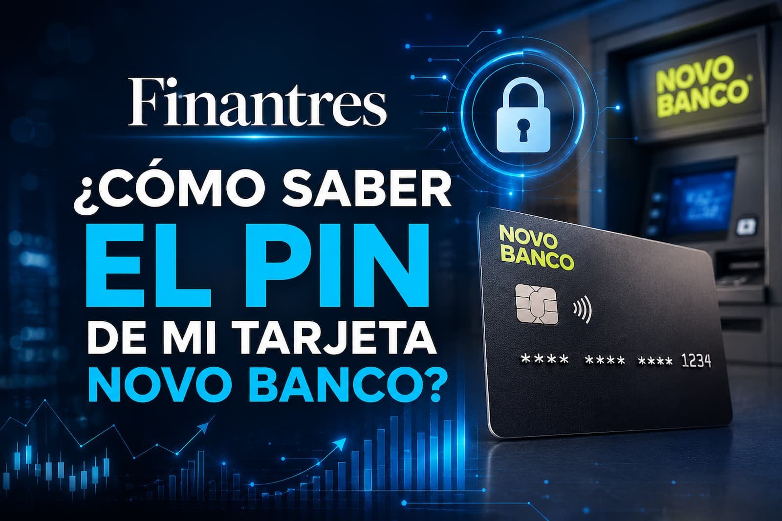¿Cómo saber el PIN de mi tarjeta Novo Banco