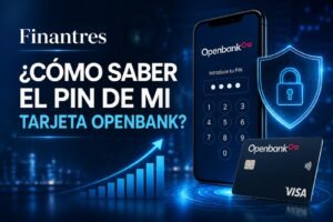 ¿Cómo saber el PIN de mi tarjeta Openbank