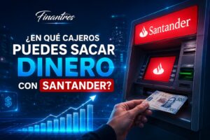 ¿En qué cajeros puedes sacar dinero con Santander
