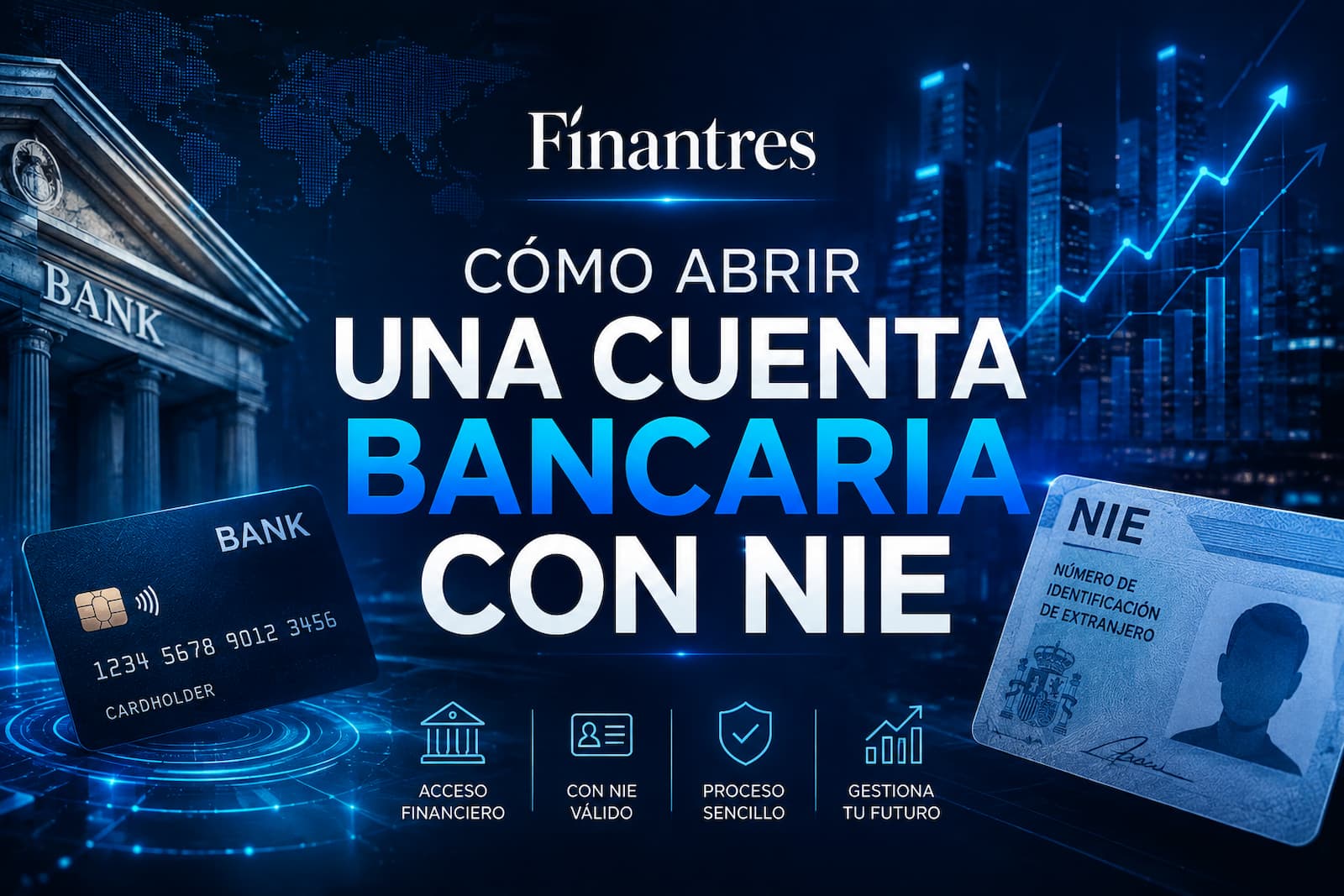 Cómo abrir una cuenta bancaria con NIE