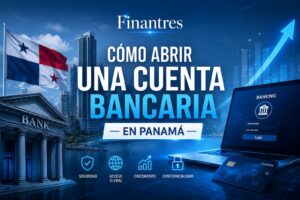 Cómo abrir una cuenta bancaria en Panamá