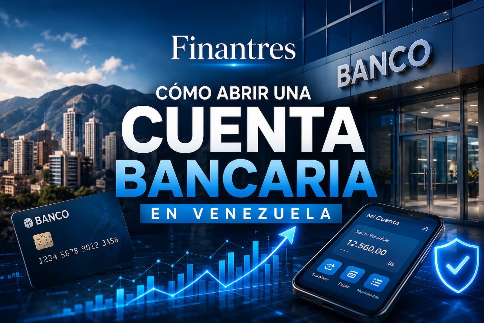 Cómo abrir una cuenta bancaria en Venezuela