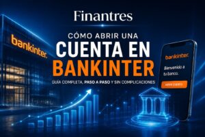 Cómo abrir una cuenta en Bankinter