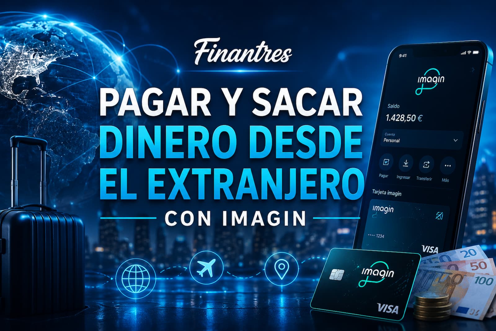 Pagar y sacar dinero desde el extranjero con Imagin