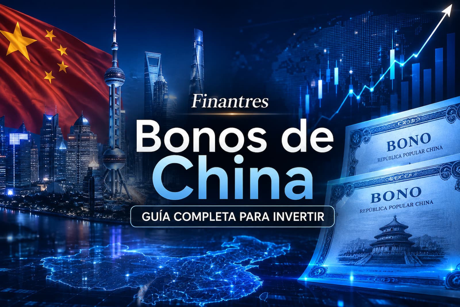 ¿Qué Son los Bonos de China y Cómo Invertir en Ellos?
