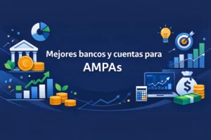 Mejores bancos y cuentas para AMPAs
