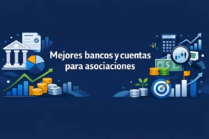 Mejores bancos y cuentas para asociaciones