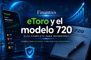 eToro y el modelo 720