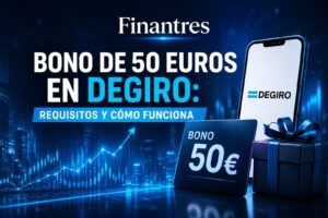 Bono de 50 euros en DEGIRO requisitos y cómo funciona